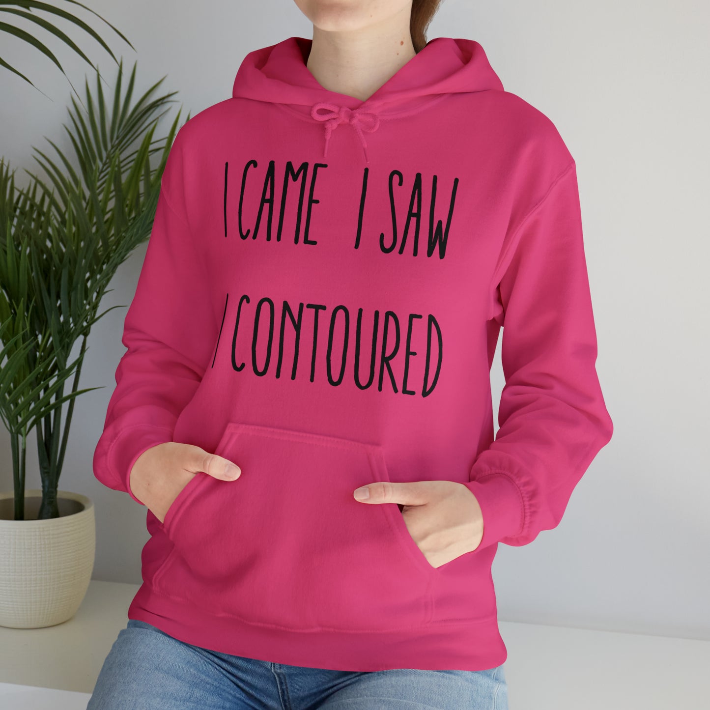 I Came I Saw I Contoured Hooded Sweatshirt