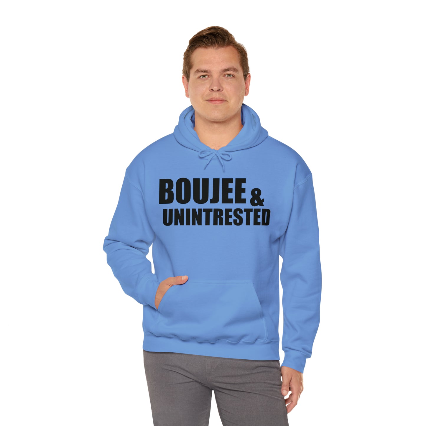 Boujee & Uninterested Hooded Sweatshirt