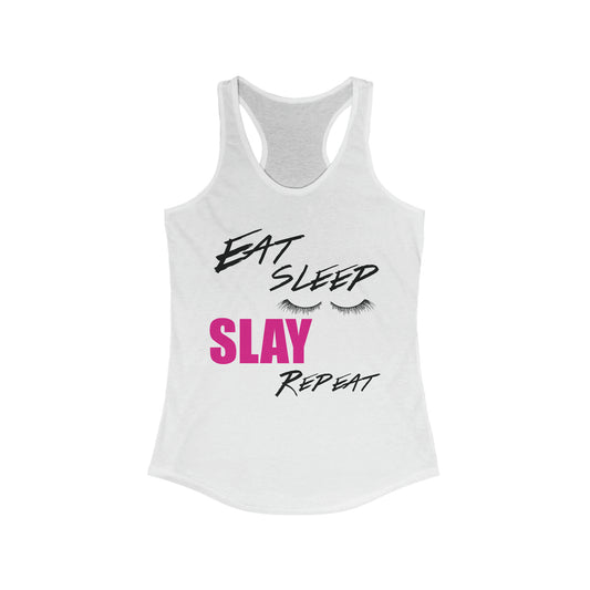Eat Sleep Slay Repeat Tank
