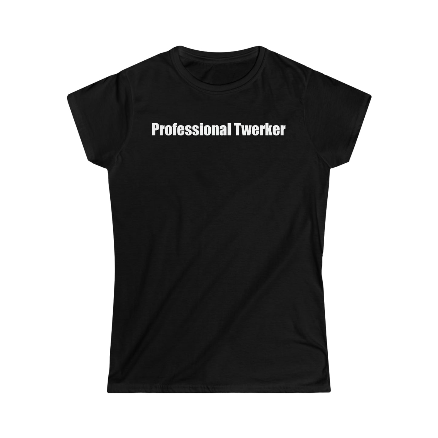 Professional Twerker T-Shirt