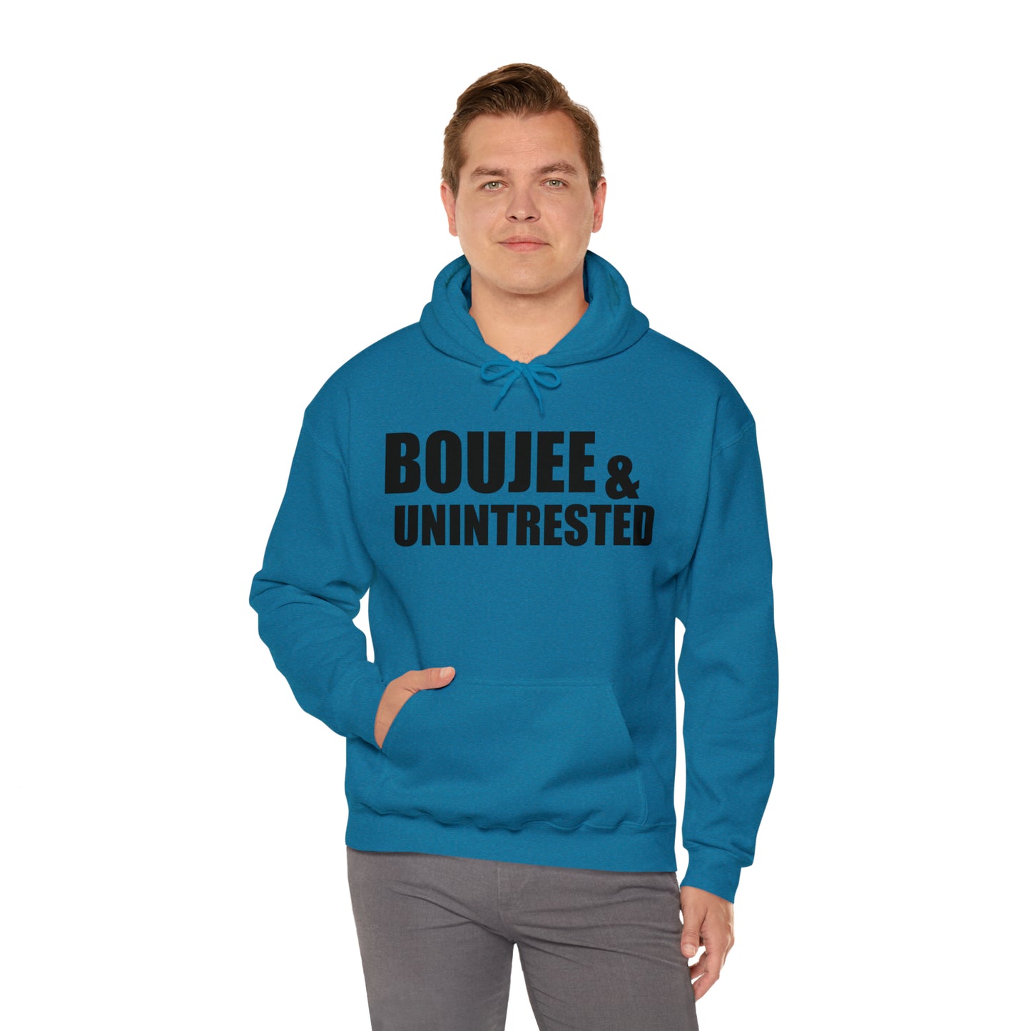 Boujee & Uninterested Hooded Sweatshirt