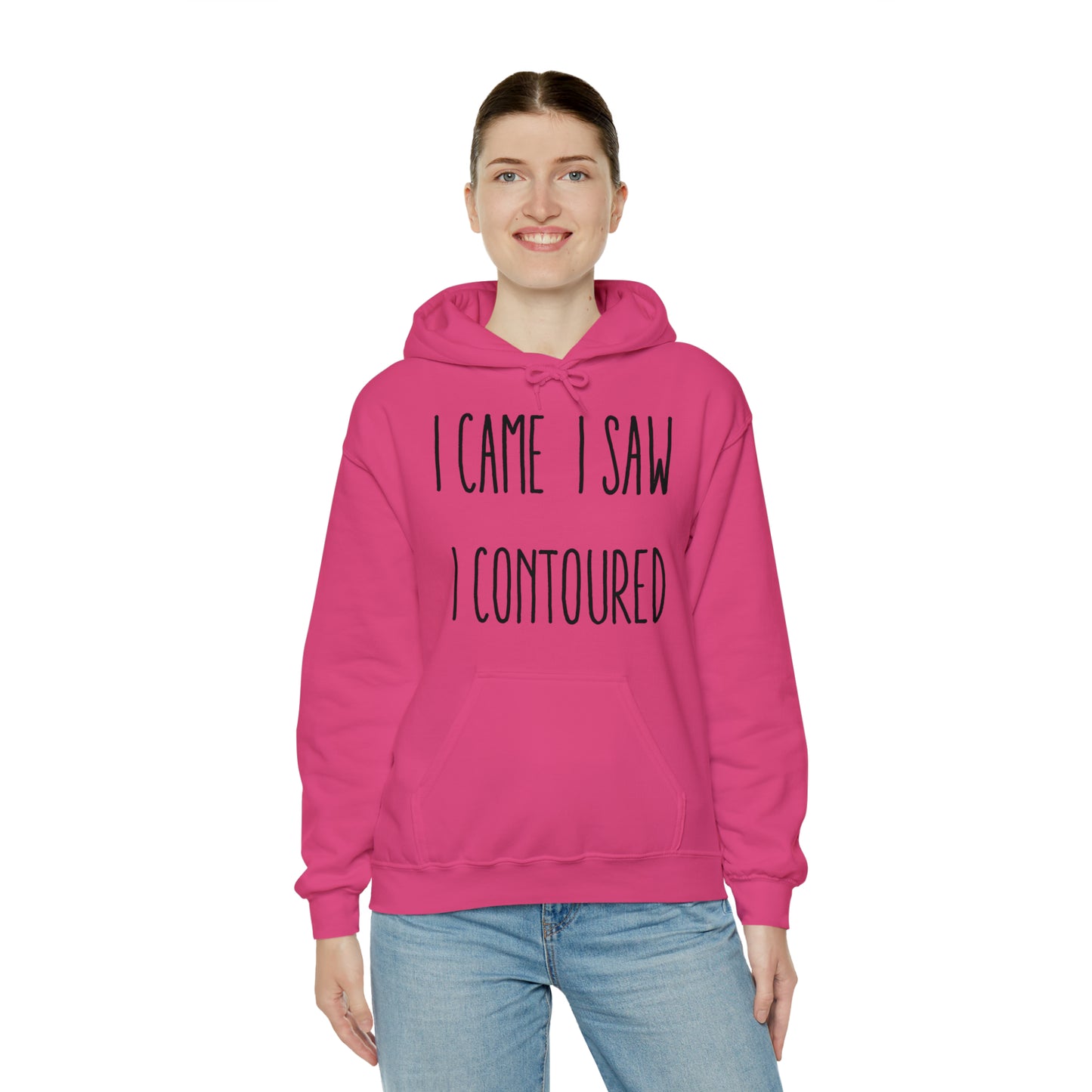 I Came I Saw I Contoured Hooded Sweatshirt