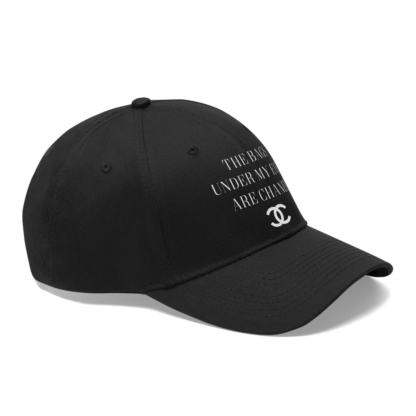 The Bags Under My Eyes Unisex Twill Hat