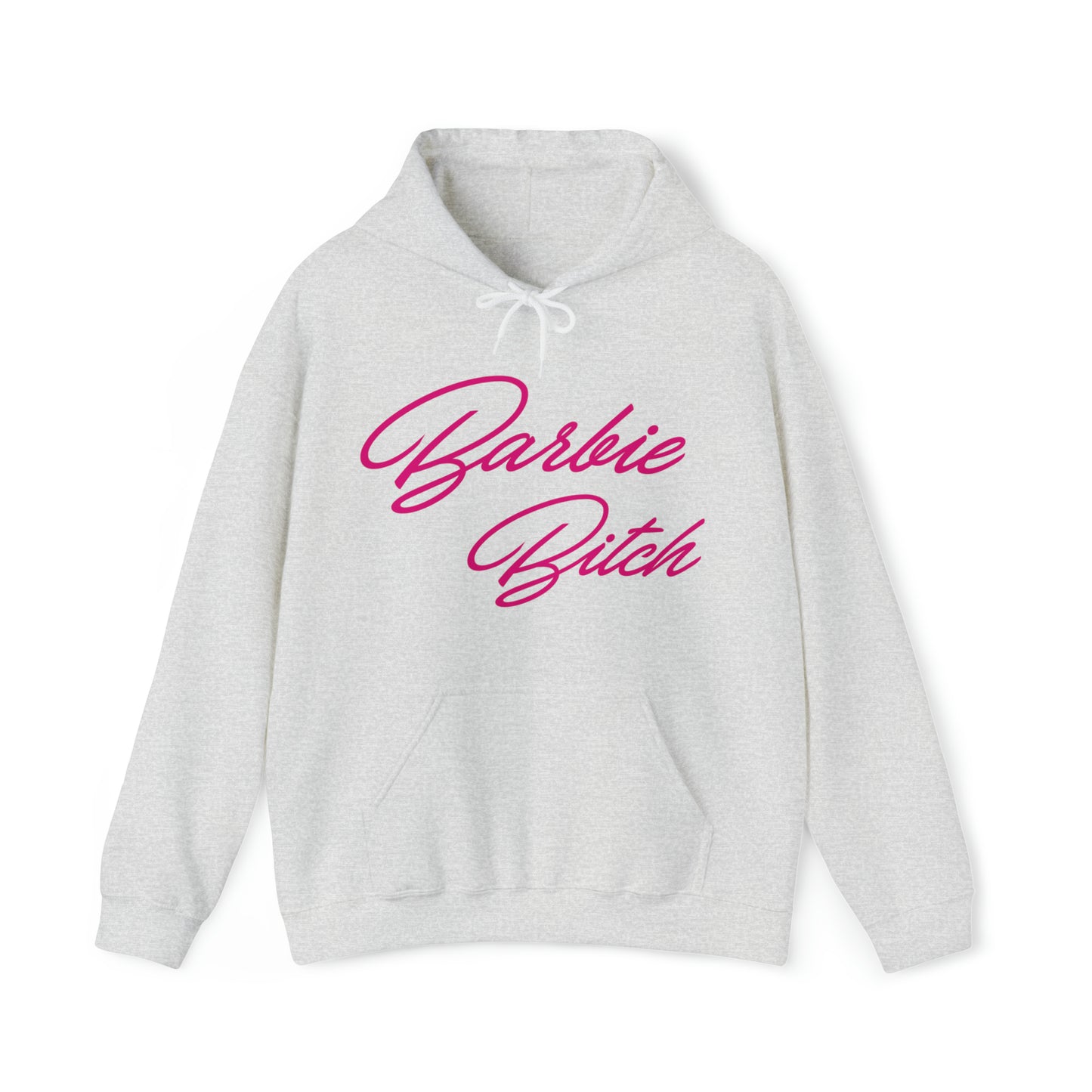 Barbie Bitch Hooded Sweatshirt