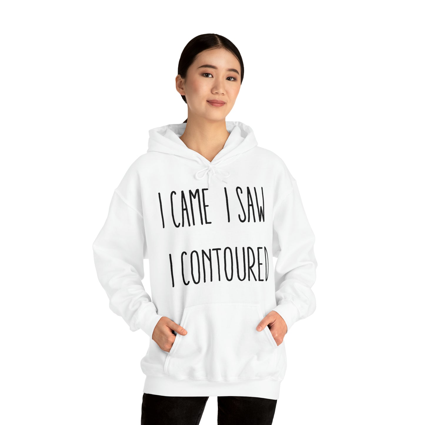 I Came I Saw I Contoured Hooded Sweatshirt