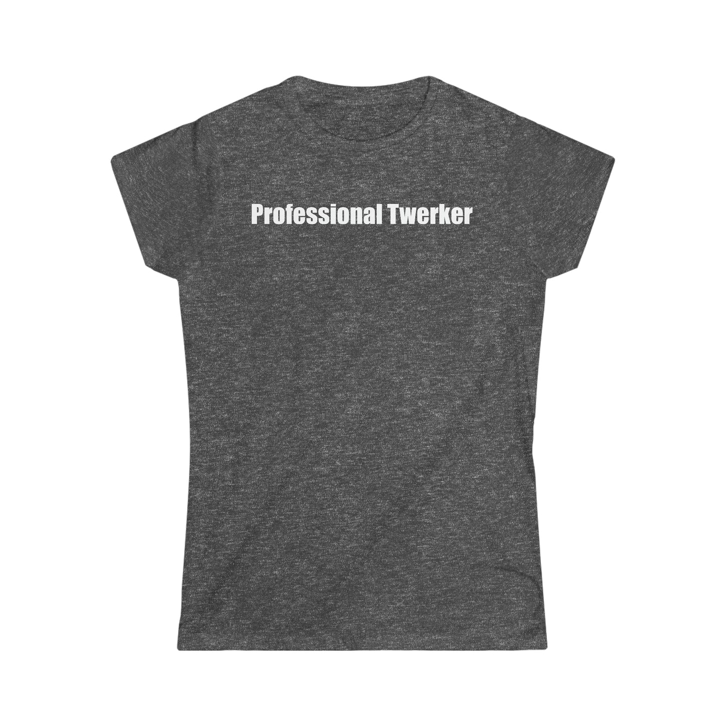 Professional Twerker T-Shirt