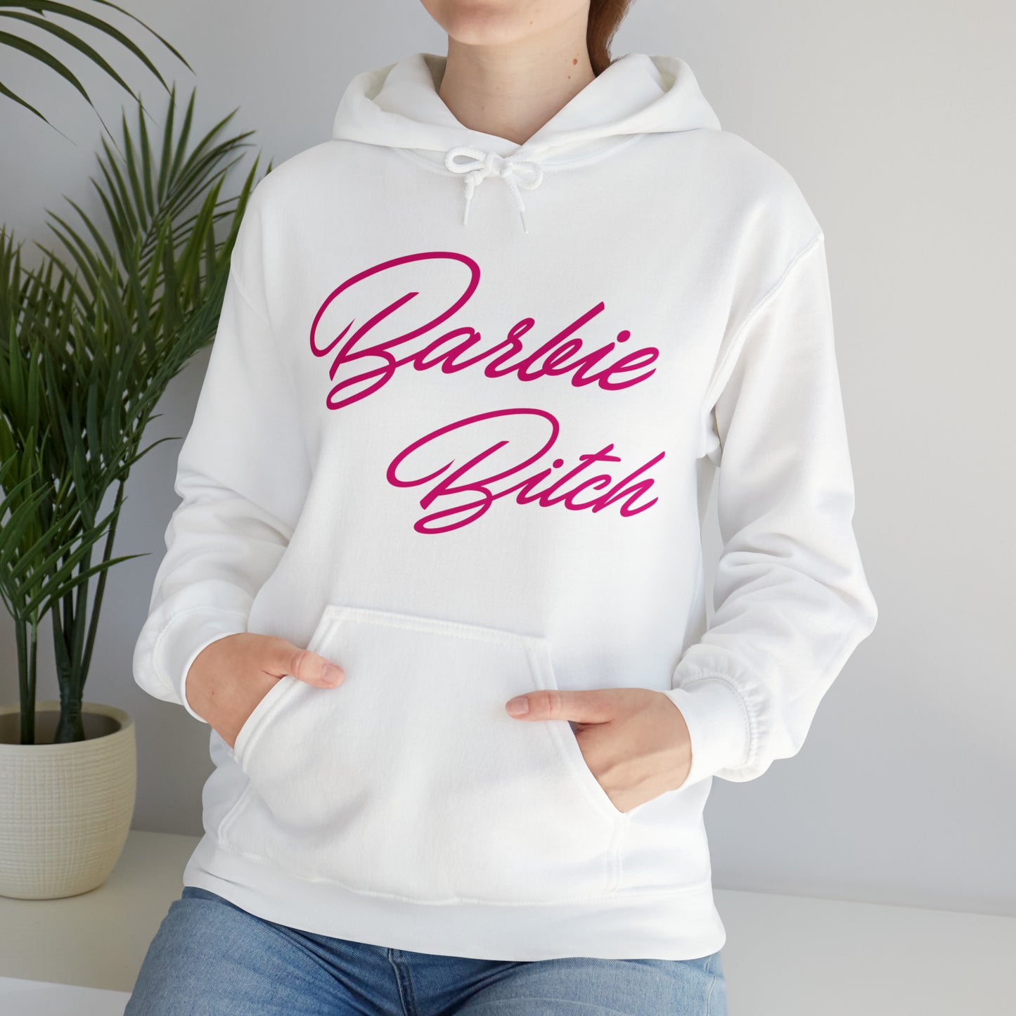 Barbie Bitch Hooded Sweatshirt