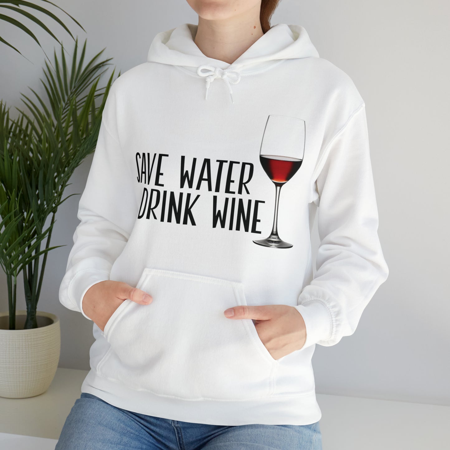 Save Water Drink Wine Hooded Sweatshirt