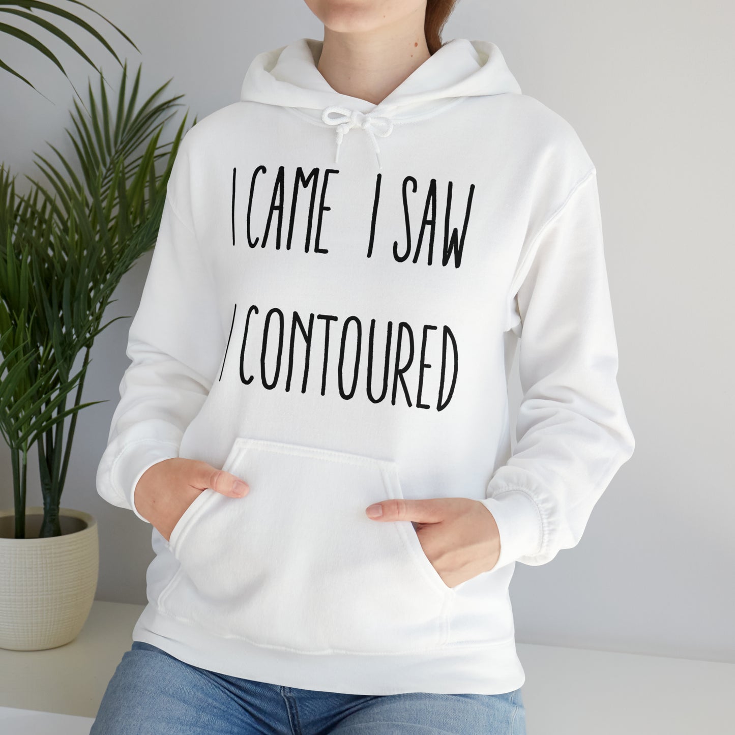 I Came I Saw I Contoured Hooded Sweatshirt