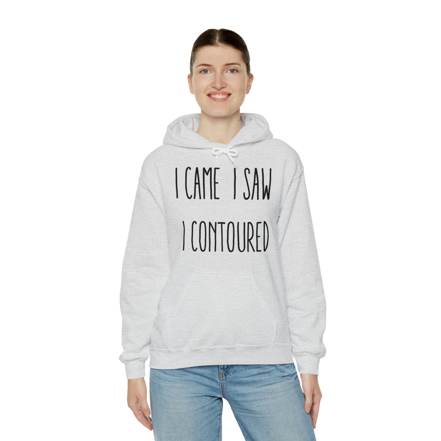 I Came I Saw I Contoured Hooded Sweatshirt