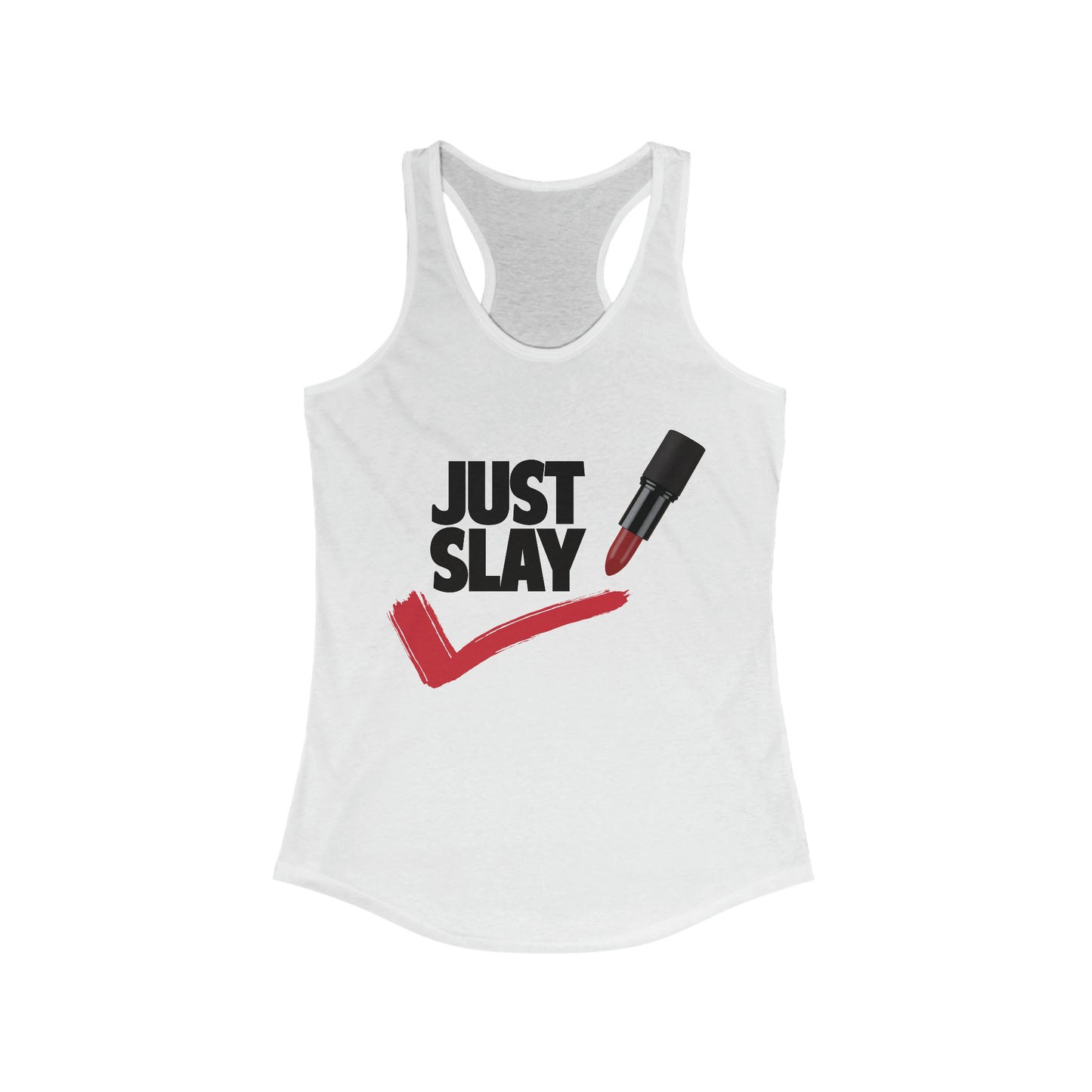 Just Slay Tank