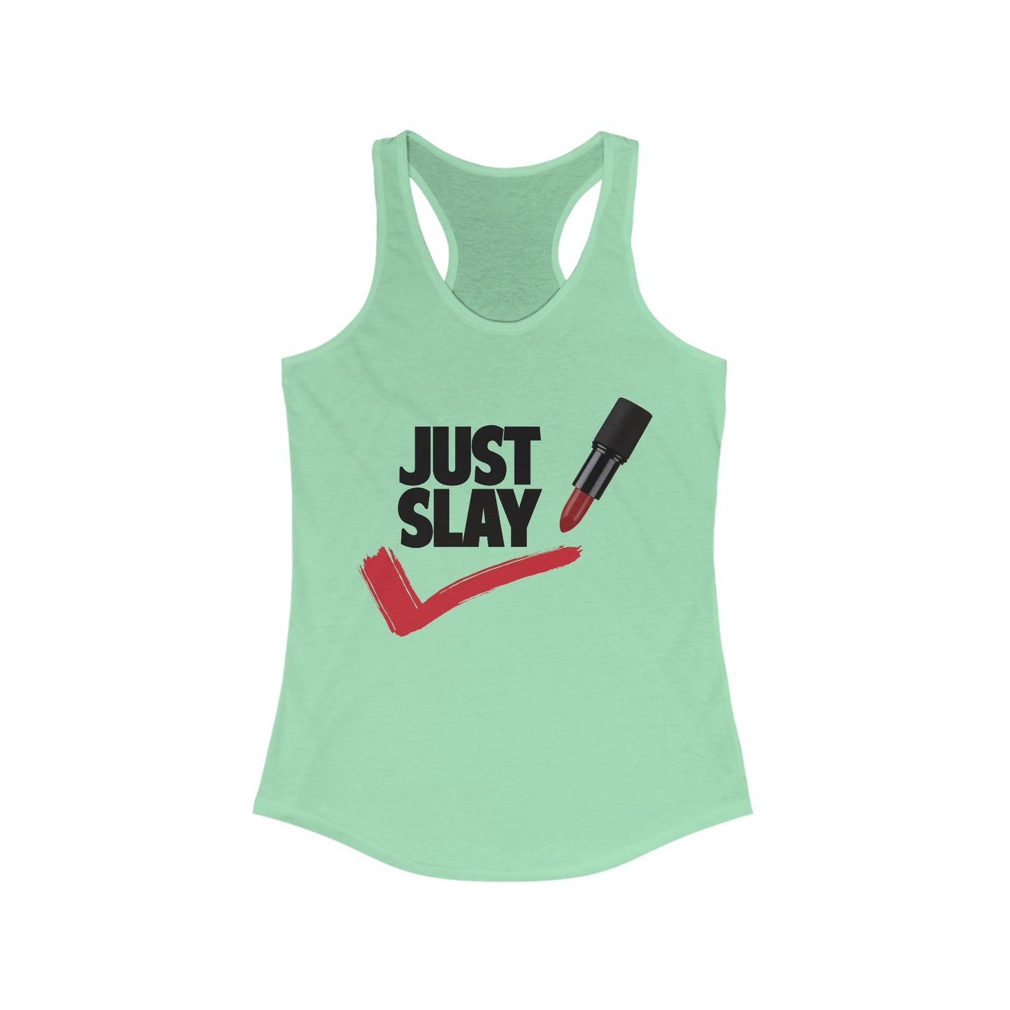 Just Slay Tank