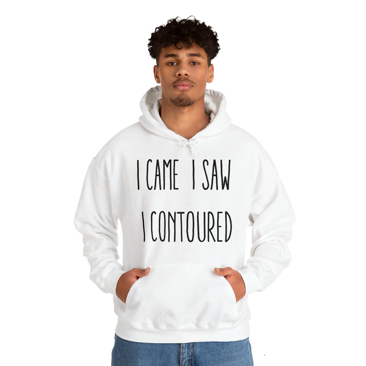 I Came I Saw I Contoured Hooded Sweatshirt