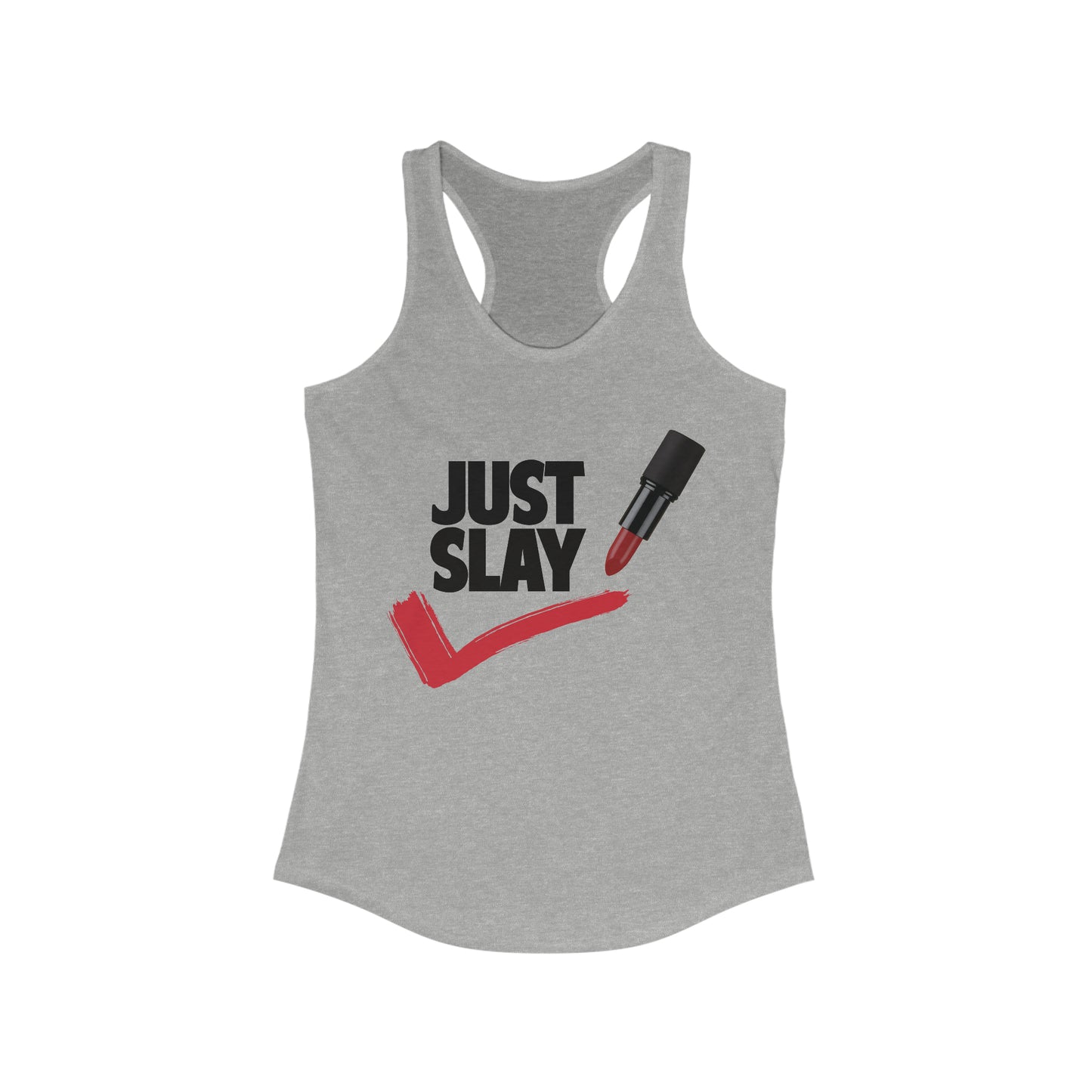 Just Slay Tank