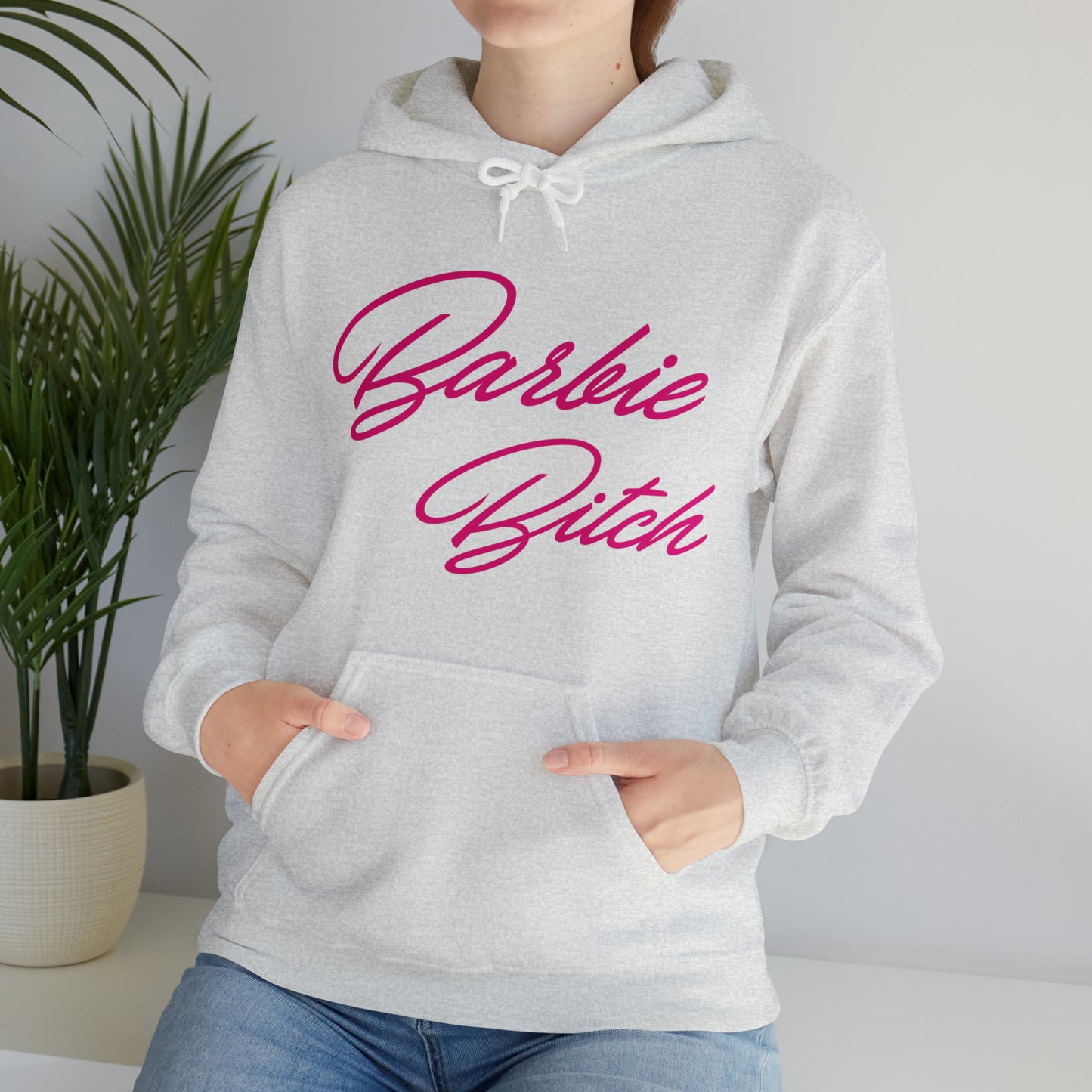 Barbie Bitch Hooded Sweatshirt